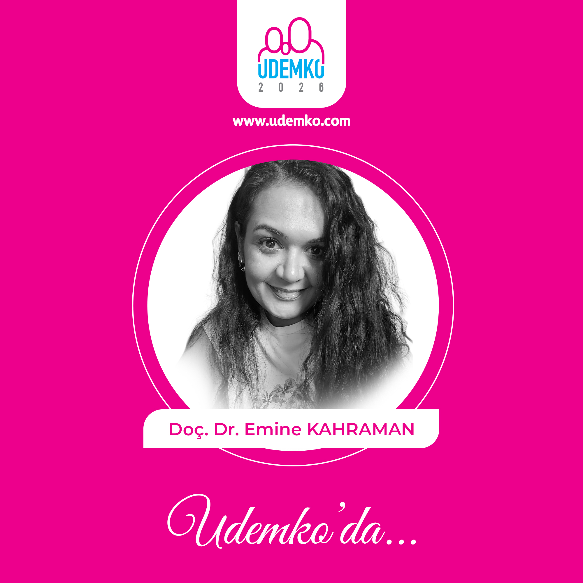 Doç. Dr. Emine KAHRAMAN