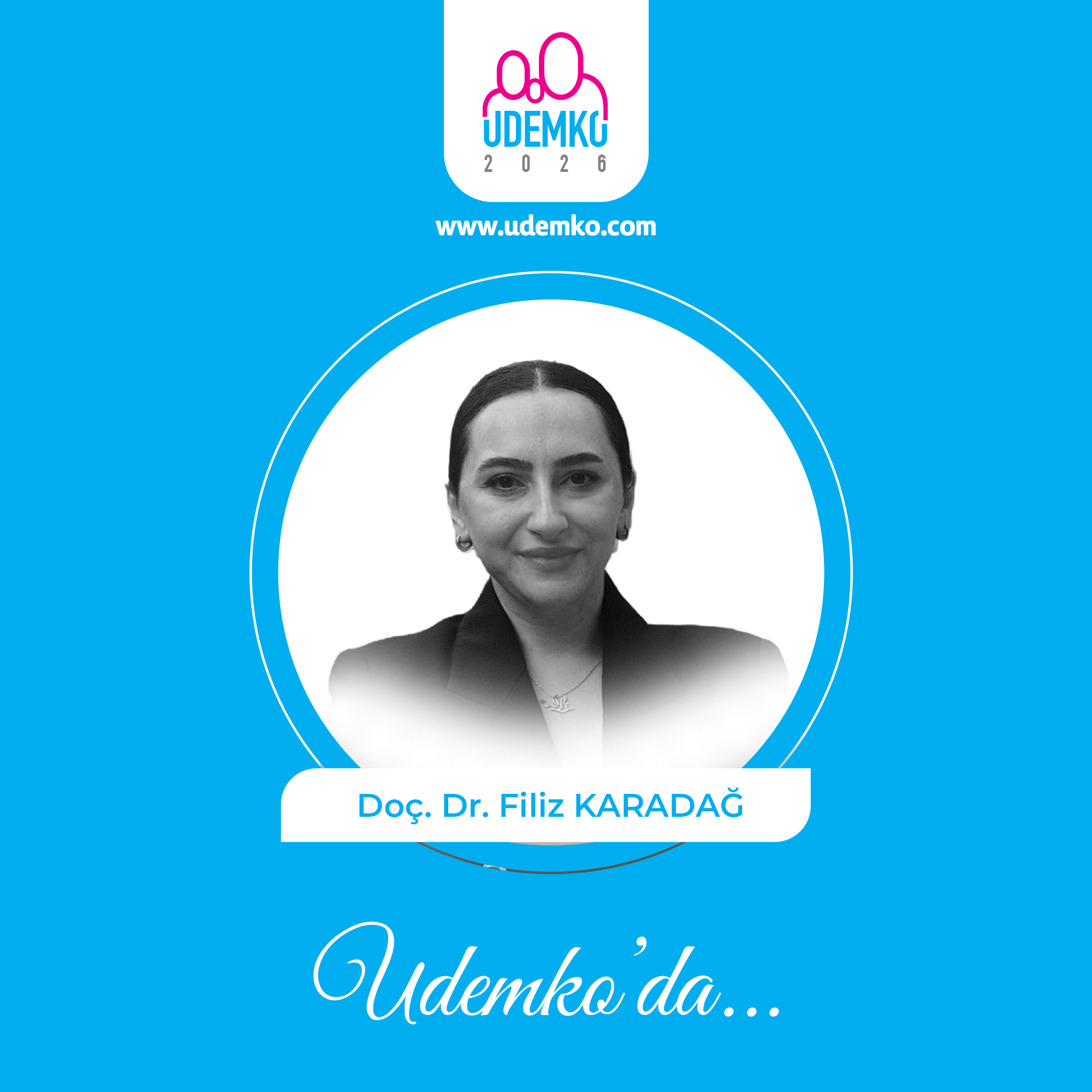 Doç. Dr. Filiz KARADAĞ