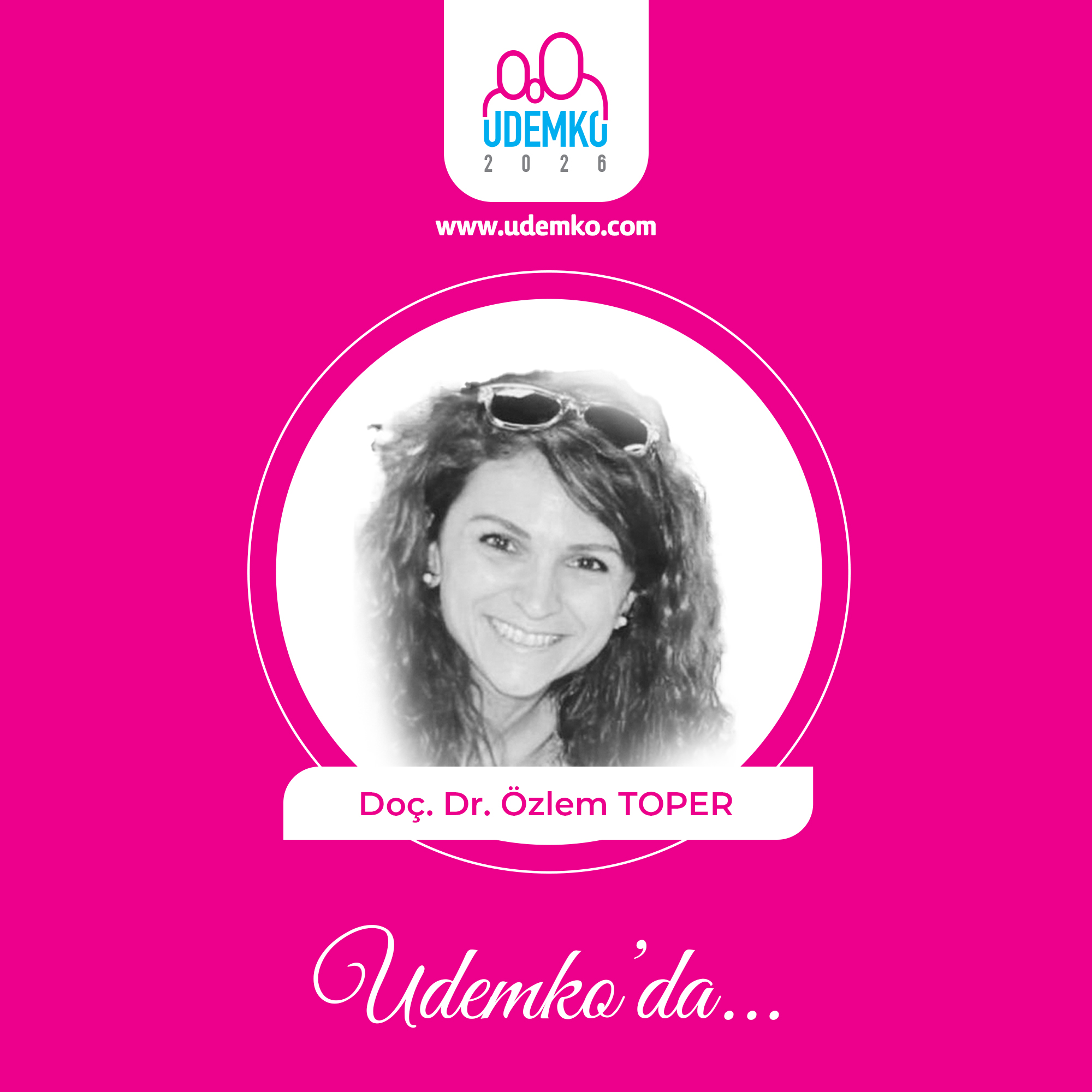 Doç. Dr. Özlem TOPER
