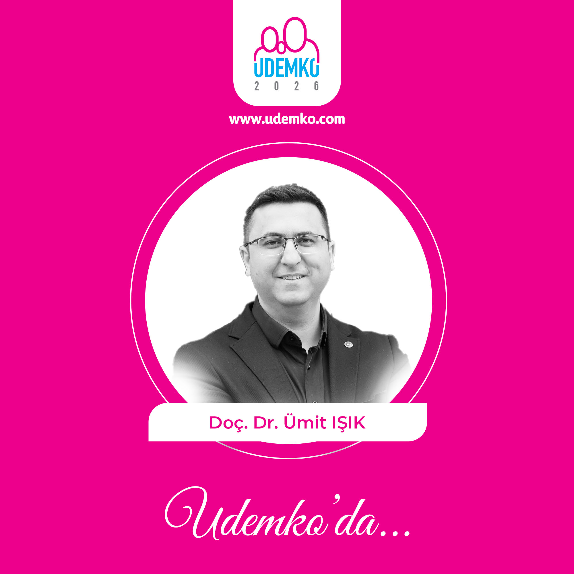 Doç. Dr. Ümit IŞIK