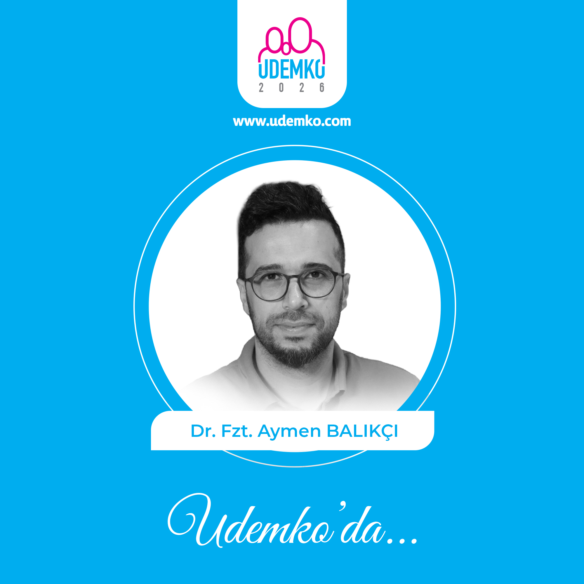 Dr. Fzt. Aymen BALIKÇI