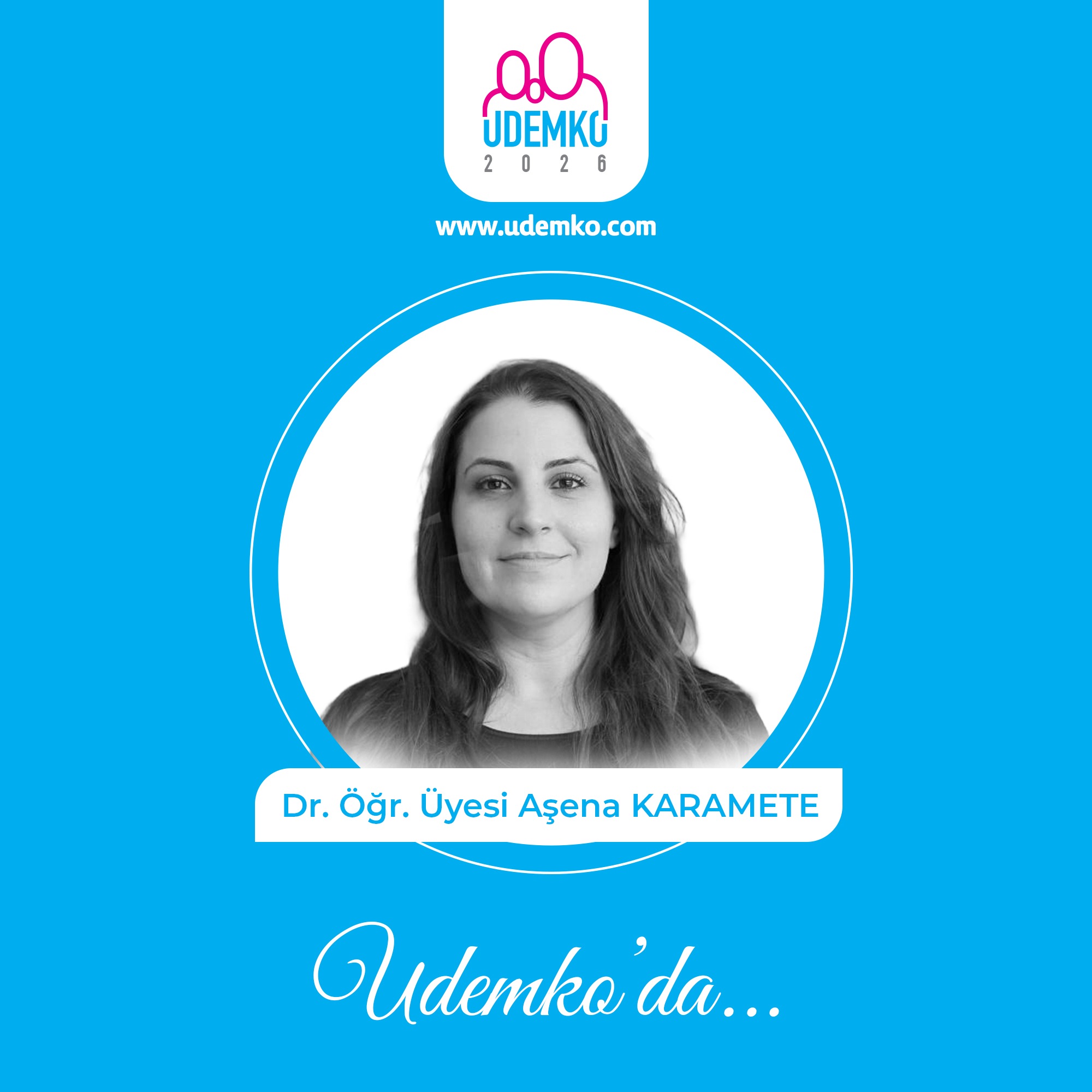 Dr. Öğr. Üyesi Aşena KARAMETE