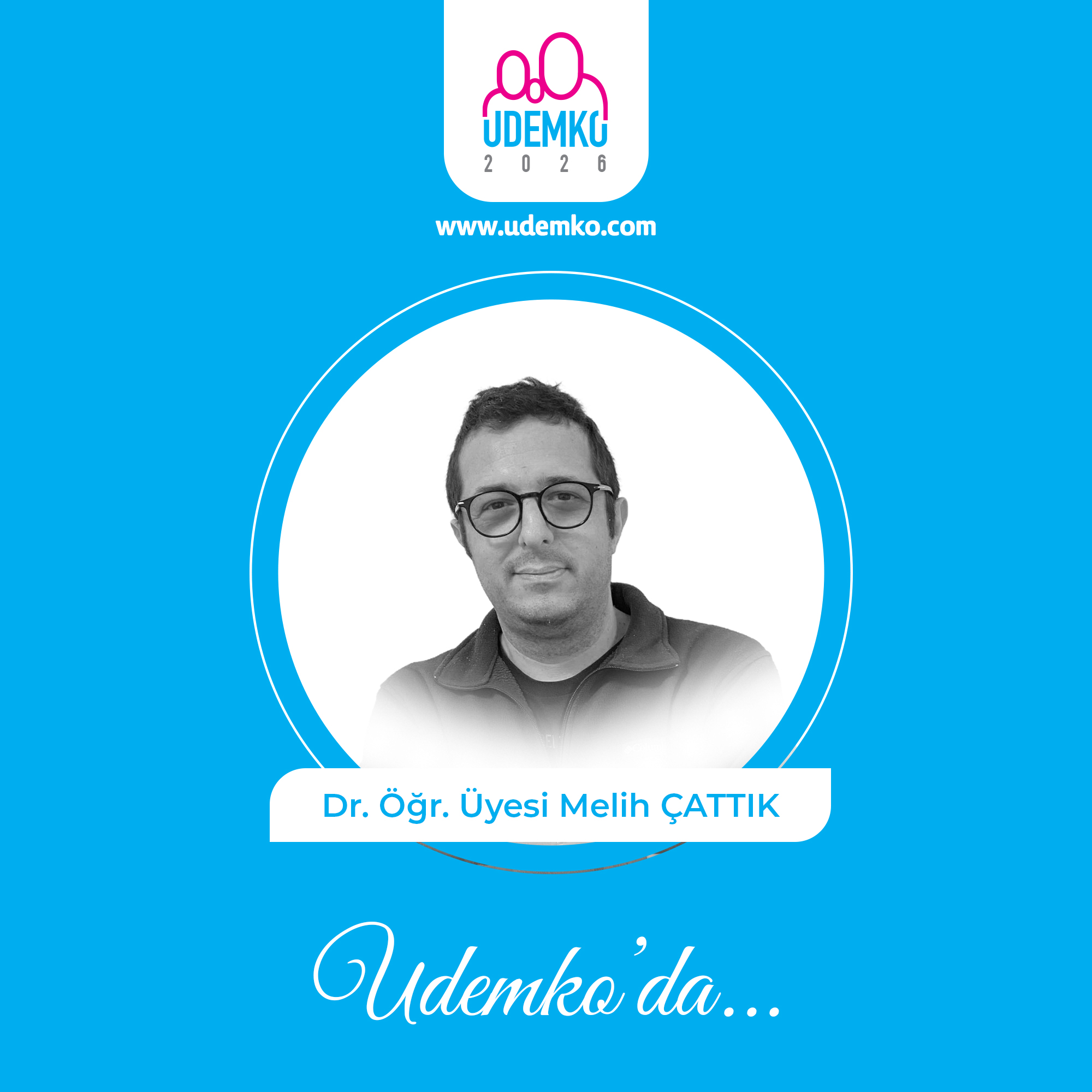 Dr. Öğr. Üyesi Melih ÇATTIK