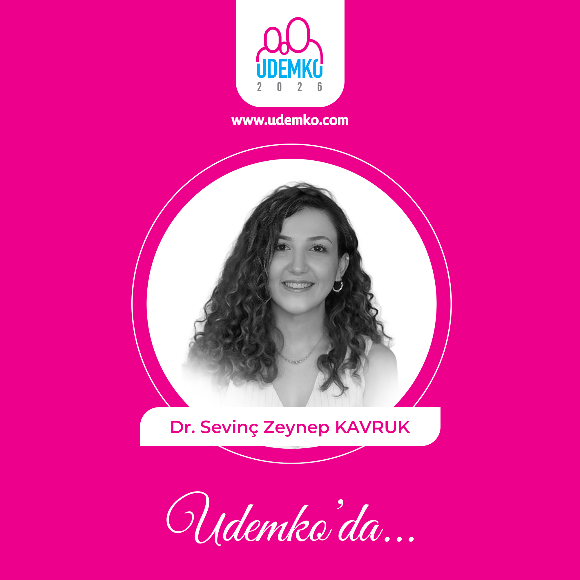 Dr. Sevinç Zeynep KAVRUK