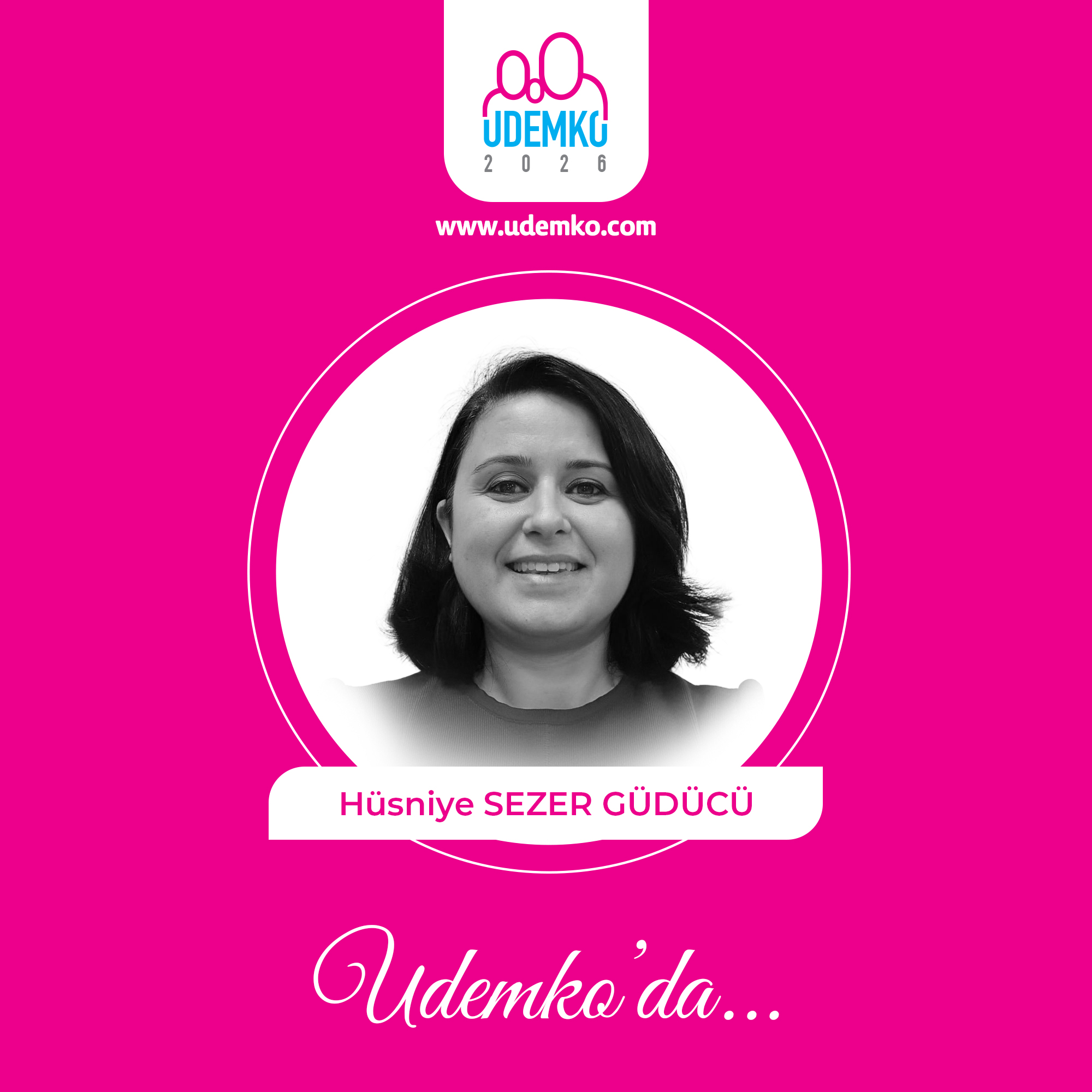 Hüsniye SEZER GÜDÜCÜ